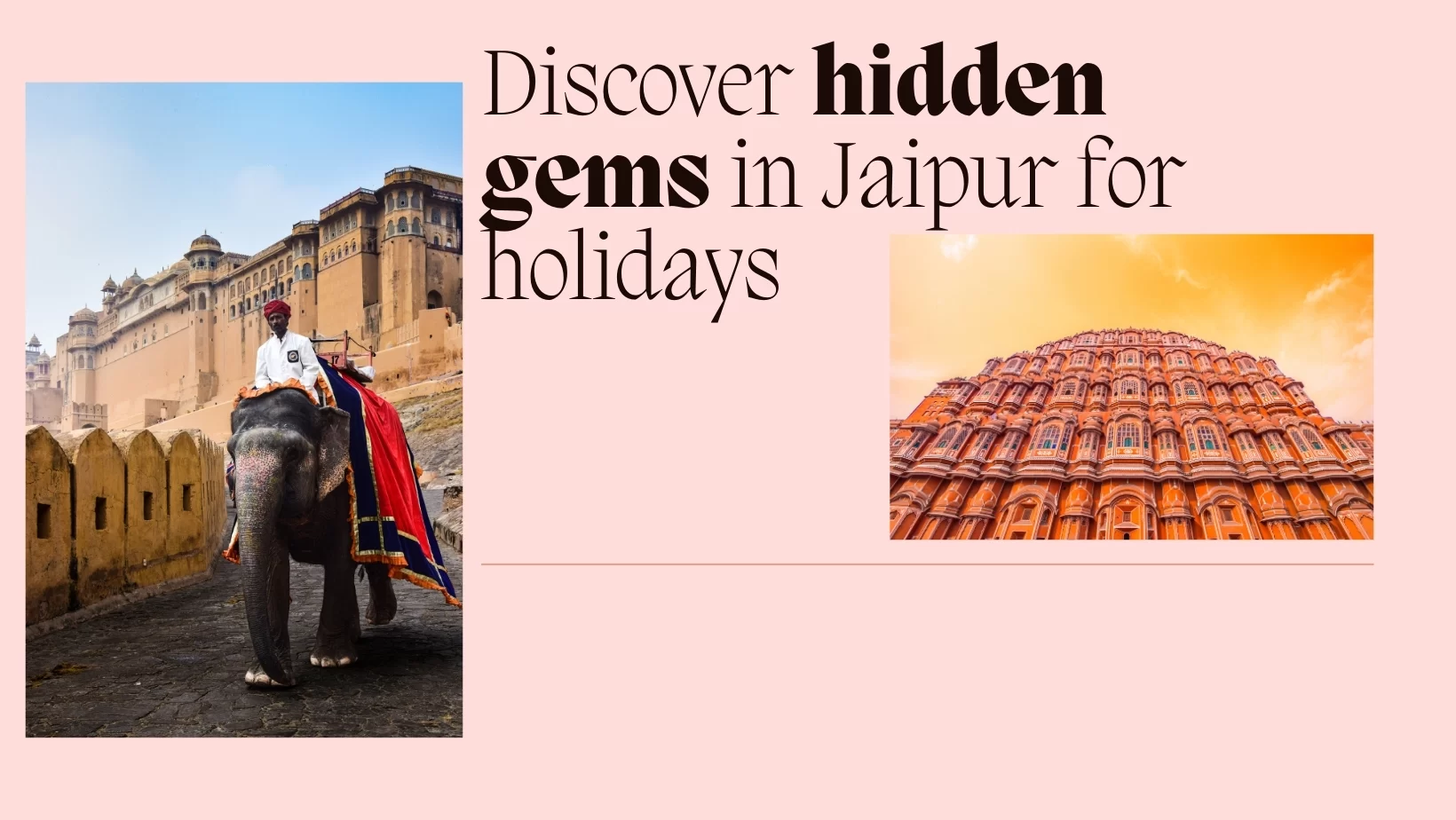 Offbeat Destinations of Jaipur for Blissful Holidays