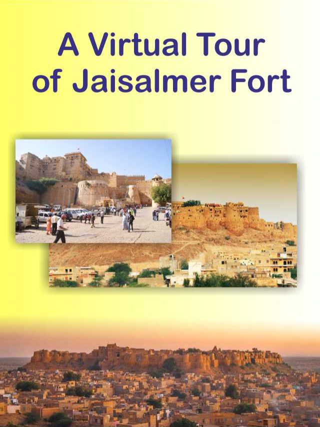 A Virtual Tour of Jaisalmer Fort