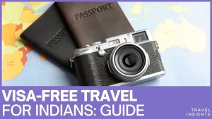 Countries that let Indians travel without a visa: a full guide to visa-free travel