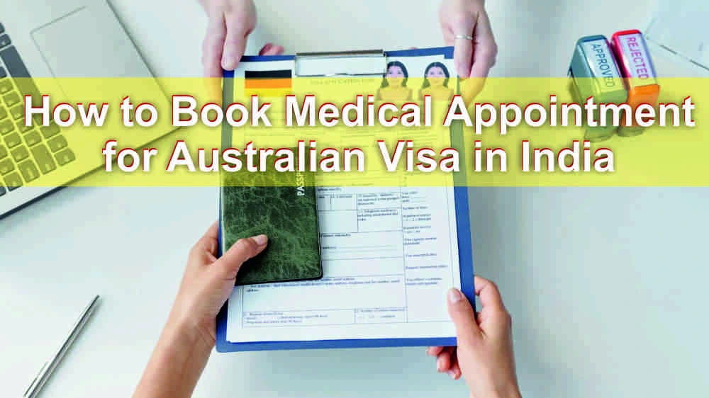 how-to-book-medical-appointment-for-australian-visa-in-india