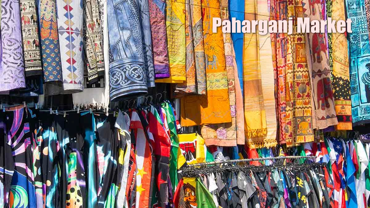 Paharganj Market Delhi: Open Close Timing, Famous Things, Weekly OFF ...