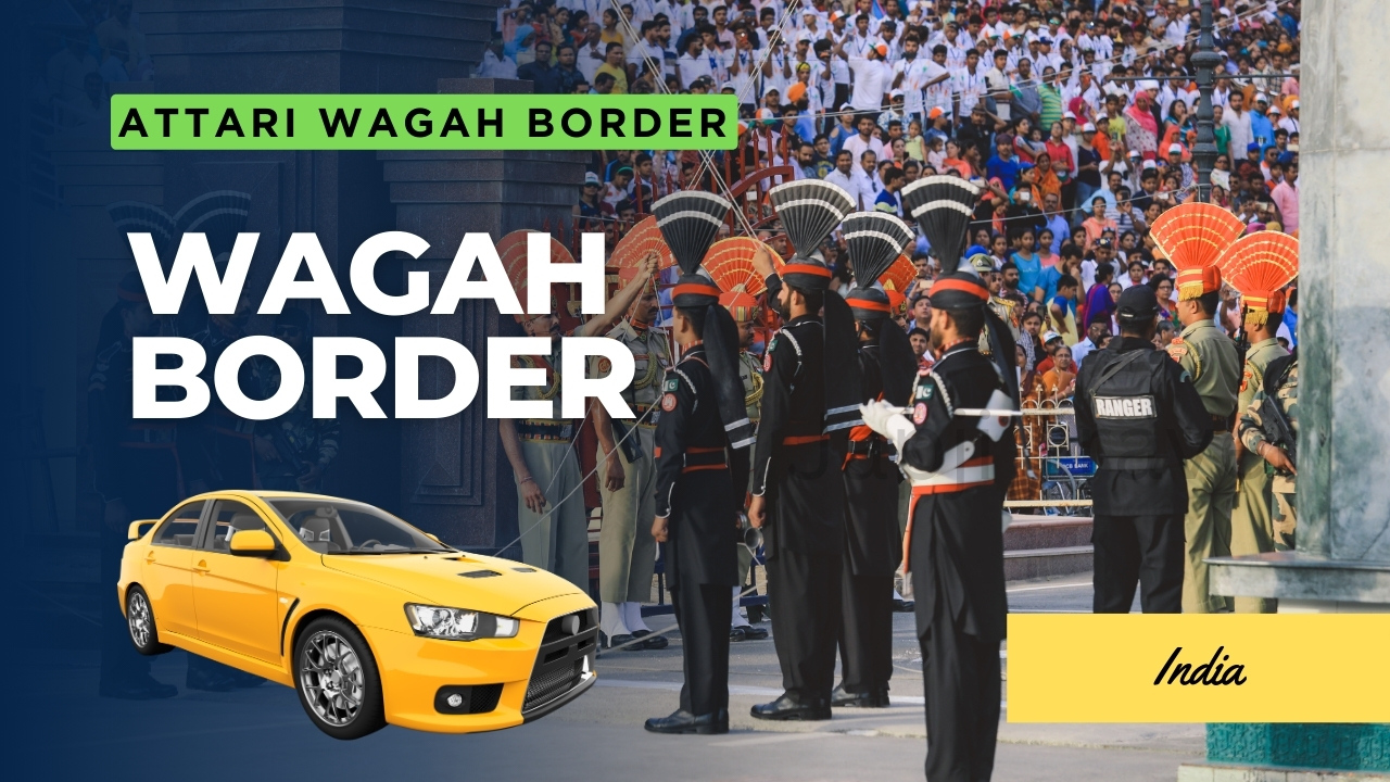 Wagah Border: Best Time, Open Close Timings, Location, Ticket Fee